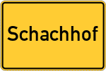 Place name sign Schachhof, Kreis Schrobenhausen