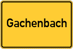 Place name sign Gachenbach