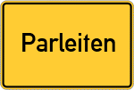 Place name sign Parleiten