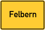 Place name sign Felbern, Oberbayern