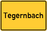 Place name sign Tegernbach, Kreis Pfaffenhofen an der Ilm