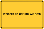 Place name sign Weihern an der Ilm;Weihern, Kreis Pfaffenhofen an der Ilm
