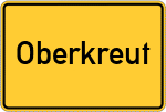 Place name sign Oberkreut