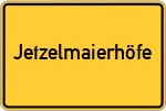Place name sign Jetzelmaierhöfe