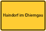 Place name sign Haindorf im Chiemgau