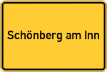 Place name sign Schönberg am Inn
