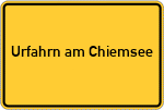 Place name sign Urfahrn am Chiemsee