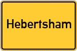 Place name sign Hebertsham, Oberbayern