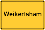 Place name sign Weikertsham