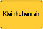 Place name sign Kleinhöhenrain