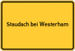 Place name sign Staudach bei Westerham