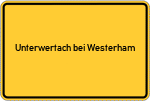 Place name sign Unterwertach bei Westerham