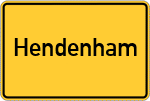 Place name sign Hendenham, Oberbayern