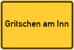 Place name sign Gritschen am Inn