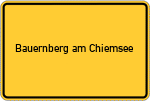 Place name sign Bauernberg am Chiemsee