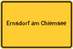 Place name sign Ernsdorf am Chiemsee