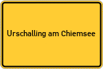 Place name sign Urschalling am Chiemsee