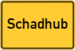 Place name sign Schadhub