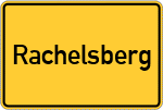 Place name sign Rachelsberg