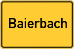 Place name sign Baierbach, Kreis Rosenheim, Oberbayern