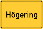 Place name sign Högering, Kreis Rosenheim, Oberbayern