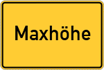 Place name sign Maxhöhe