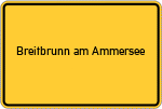 Place name sign Breitbrunn am Ammersee