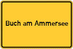 Place name sign Buch am Ammersee