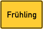 Place name sign Frühling