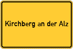 Place name sign Kirchberg an der Alz