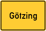 Place name sign Götzing