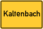 Place name sign Kaltenbach, Oberbayern