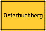 Place name sign Osterbuchberg