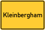 Place name sign Kleinbergham