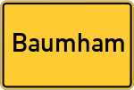 Place name sign Baumham, Oberbayern