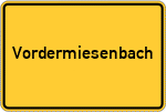Place name sign Vordermiesenbach