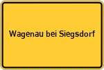 Place name sign Wagenau bei Siegsdorf