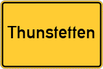 Place name sign Thunstetten, Oberbayern