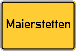 Place name sign Maierstetten