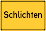 Place name sign Schlichten