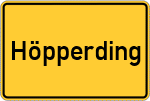 Place name sign Höpperding, Oberbayern