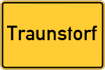 Place name sign Traunstorf, Oberbayern