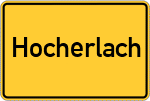 Place name sign Hocherlach