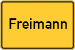 Place name sign Freimann, Oberbayern