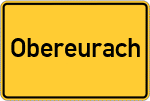 Place name sign Obereurach