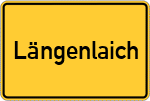 Place name sign Längenlaich, Kreis Weilheim, Oberbayern