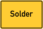 Place name sign Solder, Oberbayern