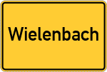 Place name sign Wielenbach