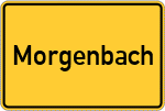 Place name sign Morgenbach