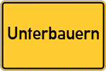 Place name sign Unterbauern